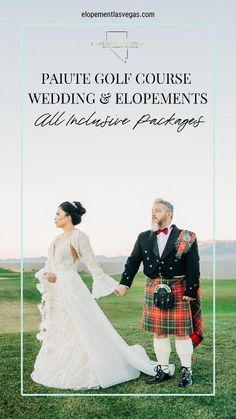 a man and woman in kilts holding hands with the caption paule golf course wedding & elopements all inclusive packages