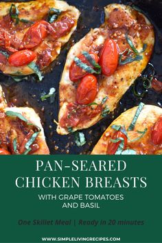 These pan seared chicken breasts with tomatoes and basil are so tasty, you’d never guess they’re so easy to make. Ready in just 20 minutes, it’s the perfect meal for a busy day.  #Pan-seared chicken breasts #chicken breasts with tomatoes #One skillet meal #Simple living recipes #chicken fillets #chicken fillets with tomatoes Chicken With Tomatoes, Chicken Fillets, Chicken Tomato, Pan Seared Chicken Breast, Seared Chicken Breast, Seared Chicken, Pan Seared Chicken, One Skillet Meals, Favorite Recipes Dinner