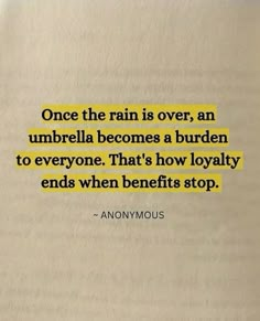 an open book with the words once the rain is over, an umbrella becomes a burden to everyone that's how loyably ends when benefits stop