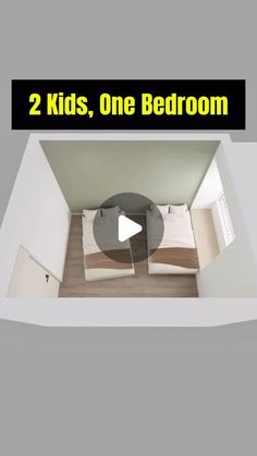 two kids, one bed room