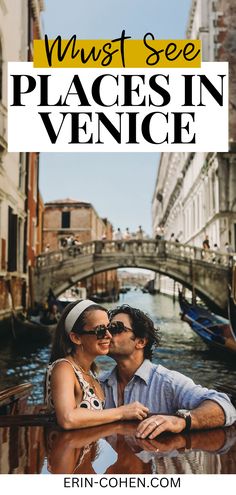 Posing in Venice with text that says must see places in Venice. What To Do In Venice Italy, Things To Do In Venice Italy