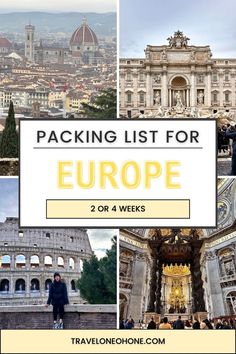 the top places to see in europe with text overlay reading packing list for europe 2 or 4 weeks