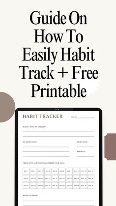 a tablet with the text guide on how to easily habit track and free printable