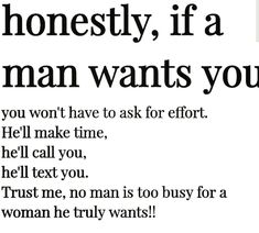 an advertisement with the words honesty, if a woman wants you to tell her he'll call you