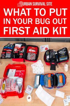 What to Put in Your Bug Out First Aid Kit Doctor Supplies, Camping Food Storage, Kids Survival Skills, Diy First Aid Kit, Doomsday Prepper