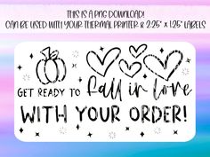 an image of a sticker with the words,'get ready to live with your order