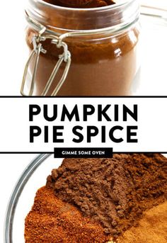 pumpkin pie spice in a glass jar with cinnamon on top and the words pumpkin pie spice above it