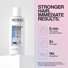 Redken's most concentrated Bonding Care Complex formula. This pre-shampoo rinse-out treatment provides strength repair in 1 use.  The first step in Redken's Acidic Bonding Concentrate regimen, the Intensive Pre-Shampoo Treatment provides strength repair in 1 use*. With Redken's highest level of Citric Acid + Bonding Care Complex, this rinse out treatment provides 14x smoother hair* and 63% less breakage*. The concentrated intensive treatment formula reinforces weakened bonds and prepares hair for the full benefits of the Acidic Bonding Concentrate Shampoo and Conditioner. KEY BENEFITS 14x smoother hair* Strength repair in one use* Improves breakage reduction for 2x stronger hair* Reinforce weakened bonds* 90% more conditioned hair* pH balancing acidic formula to bring hair back to healthy Redken Acidic Bonding Concentrate, Redken Acidic Bonding, Acidic Bonding Concentrate, Hair Care Oils, Redken Hair Products, Alpha Hydroxy Acid, Damaged Hair Repair, Hair Repair, Strong Hair