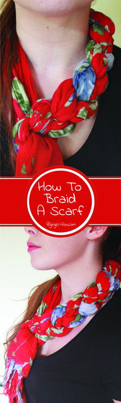 Come Intrecciare, Ginger Fox, Infinity Scarfs, How To Braid, Diy Step, Head Scarf Tying