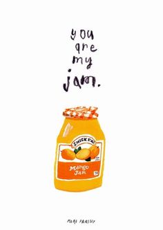 a jar of orange jam with the words you are my jam written on top of it