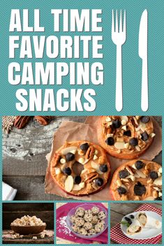 the cover of all time favorite camping snacks, with images of food and utensils