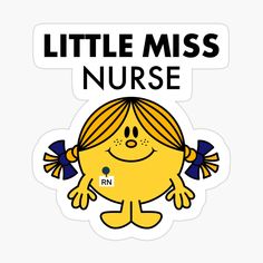 a little miss nurse sticker that says,'little miss nurse '