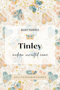 the baby names for loxley are shown in blue, pink and yellow butterflies