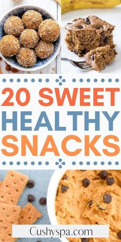 healthy snacks with text overlay that reads 20 sweet healthy snacks