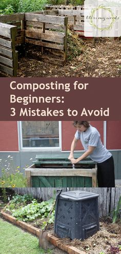 two pictures with the words composting for beginners 3 mistakes to avoid