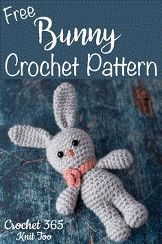 a crocheted bunny is sitting on the ground with text overlay that reads, free bunny crochet pattern