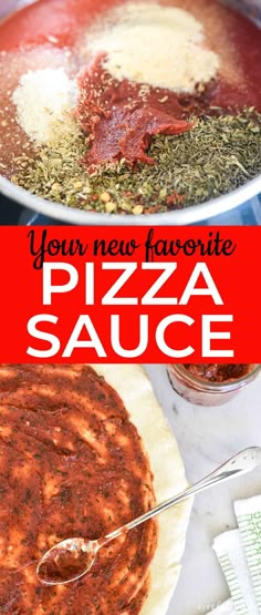 pizza sauce in a pan with the words your new favorite pizza sauce on top and bottom