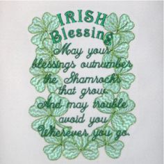 the irish blessing is embroidered onto a white t - shirt with green lettering on it