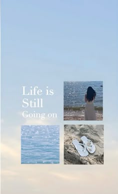 a woman sitting on top of a sandy beach next to the ocean with text that reads life is still going on