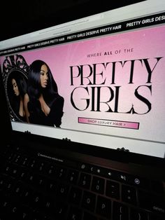 a computer screen with the words pretty girls on it