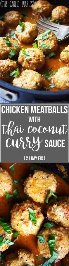 chicken meatballs with thai coconut curry sauce in a skillet and text overlay reads chicken meatballs with thai coconut curry sauce