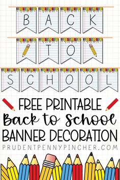 free printable back to school banner decoration with pencils and crayons on it