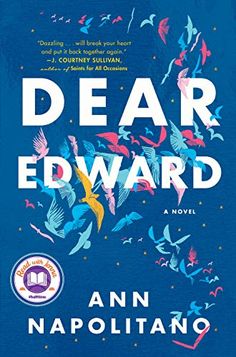 the cover of dear edward by ann napolianoo, with birds flying around