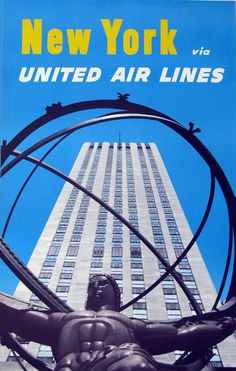 an advertisement for the new york united air lines, with a statue in front of a tall building