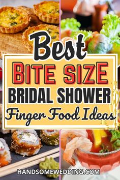 the best bite size bridal shower finger food ideas for your wedding or special event