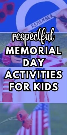 the words, respectful memorial day activities for kids