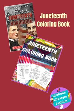 The Juneteenth Handbook, and the Juneteenth Coloring book are both great ways to celebrate Coloring Books, Celebrities