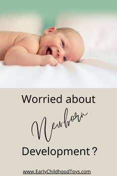 a baby laying on top of a bed with the words worried about newborn development?