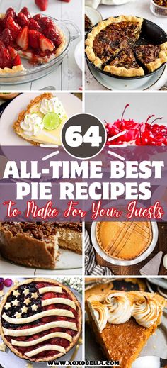 all time best pie recipes to make for your luck