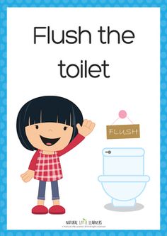 a poster with the words flush the toilet and a girl standing next to a toilet