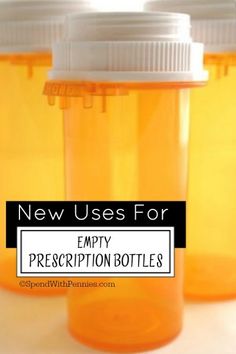 three bottles filled with empty prescription bottles on top of a white table next to the words new uses for empty prescription bottles