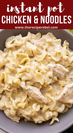 instant pot chicken and noodles in a grey bowl on a white table with text overlay