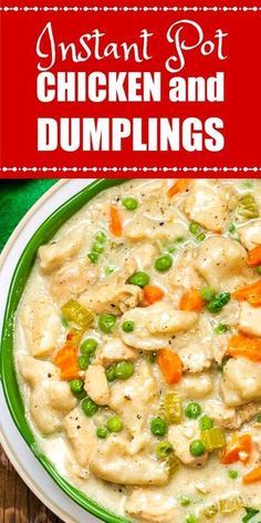 instant pot chicken and dumplings in a green bowl on a wooden table with text overlay