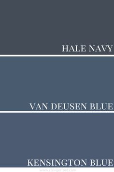 three different shades of blue and gray with the words hale navy, van deusen blue