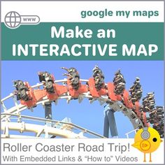 a roller coaster with the words google my maps make an interactive map on it's front cover