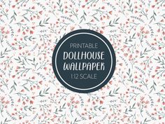 the printable dollhouse wallpaper is available for purchase