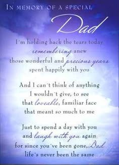 a poem written in memory of a special dad on a blue sky background with clouds