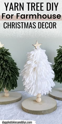 three small christmas trees on wooden bases with text overlay saying yarn tree diy for farmhouse style christmas decor