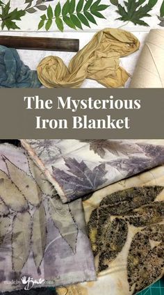 the mysterious iron blanket is on display in front of some other fabric and cloths