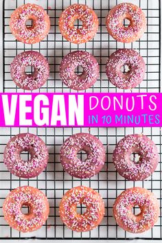 six donuts with pink sprinkles are on a cooling rack and the words vegan donuts in 10 minutes above them