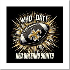 a new orleans saints football with the words who datt?