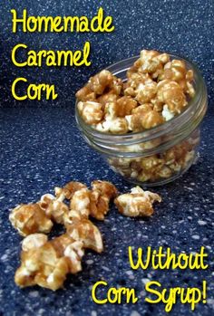 homemade caramel corn in a small glass bowl on a blue countertop with the words, without corn soup