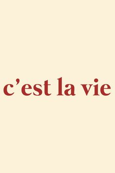 the word c'est la vie written in red ink