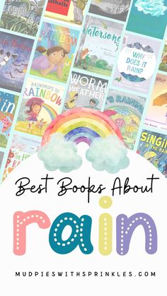 the words best books about rain are shown in front of a rainbow and clouds with text overlay