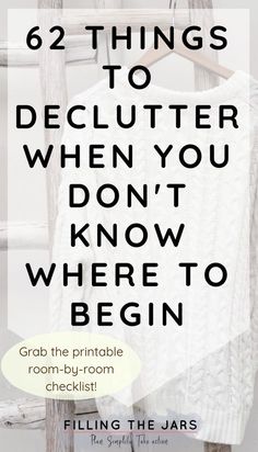 a chair with the words, 6 things to declutter when you don't know