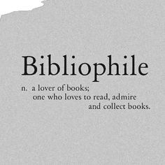 the words bibliophile are written in black and white on a gray background